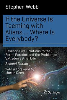 Book cover for If the Universe is Teeming with Aliens ... Where is Everybody? 75 Solutions to the Fermi Paradox and the Problem of Extraterrestrial Life (2nd edition)